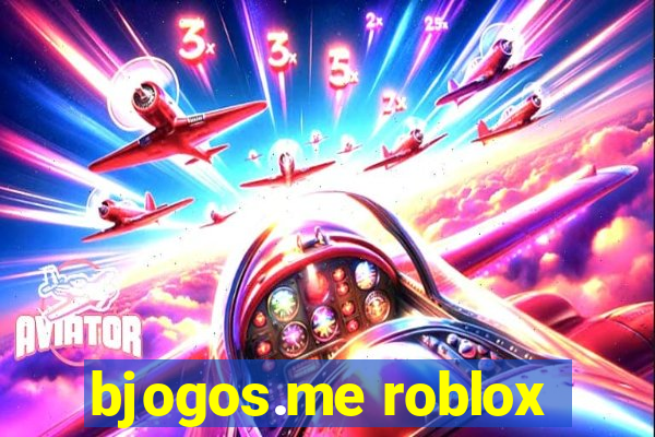 bjogos.me roblox